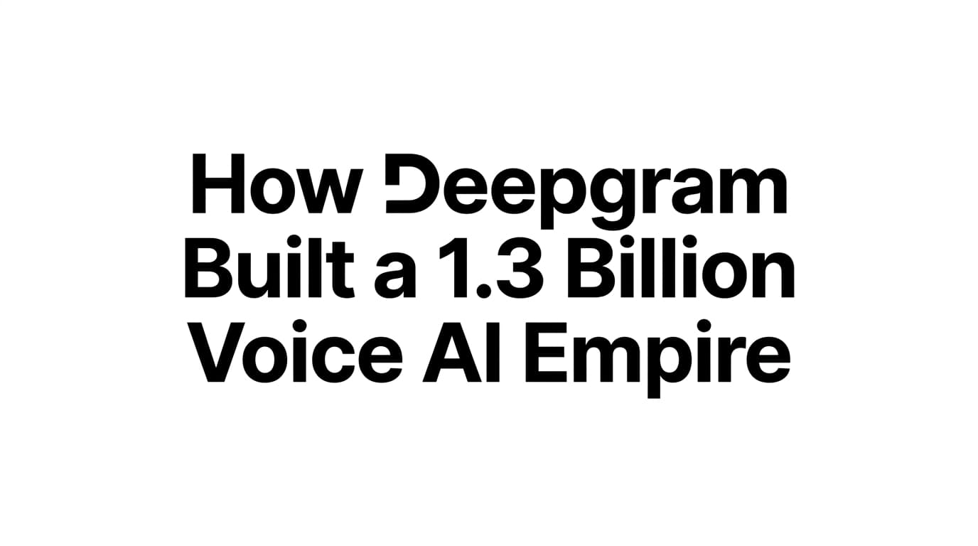How Deepgram Built a 1.3 Billion Voice AI Empire